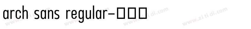 arch sans regular字体转换